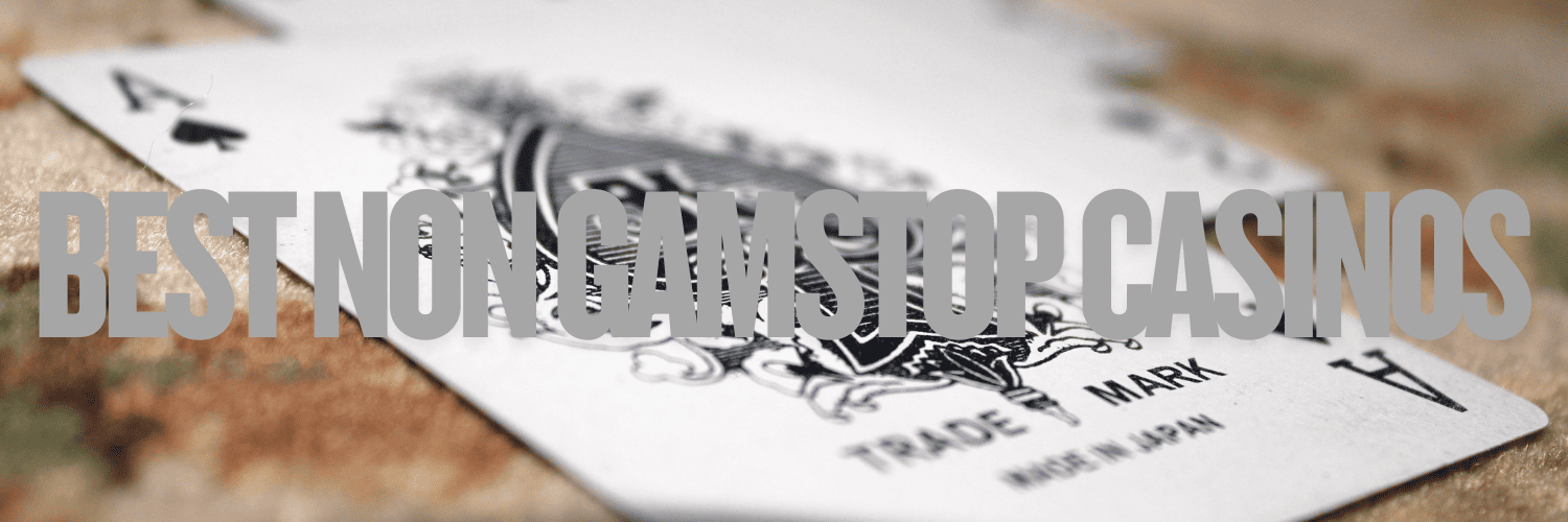 Casinos Non Gamstop The Ultimate Guide for Players -1870820138 Casinos Non Gamstop The Ultimate Guide for Players -1870820138